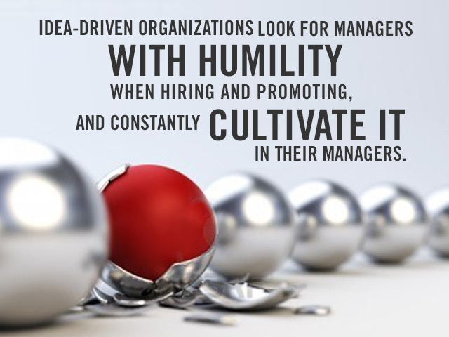 Why Humility is a Prerequisite for Managers in Idea-Driven Organizations post image